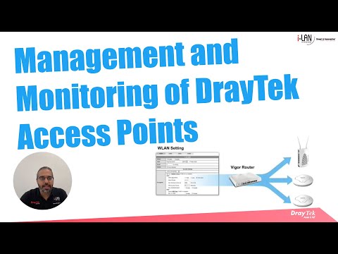Webinar - Management and Monitoring of DrayTek Access Points