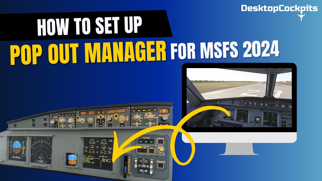 How To Set Up Pop Out Manager for MSFS 2024