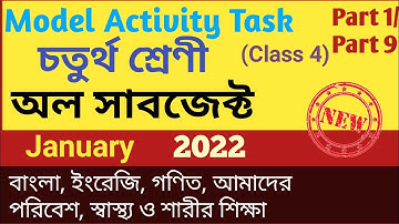 Class 4 all subjects Model Activity Task 2022, January, Part 1, Class 4  model activity task part 9