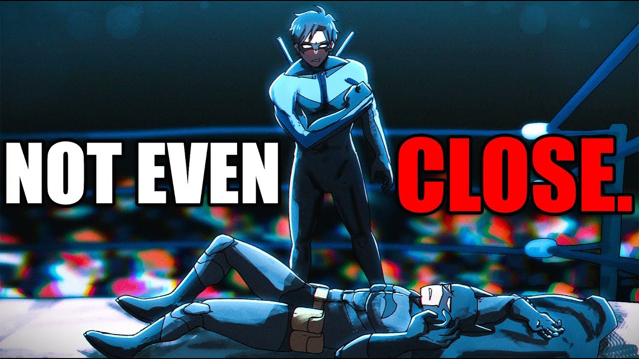 Nightwing Beats Batman, and I'll Prove It.