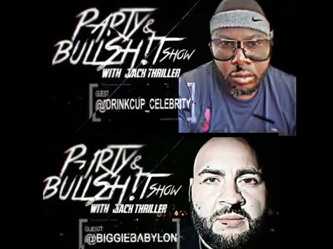 Biggie Babylon & Drink Cup Celebrity Invade Party and Bullshit Show