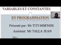 Les bases de la programmation algorithmique differences entre les variables et les constantes titi m