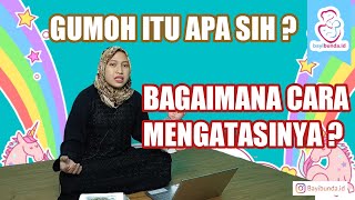 Gumoh Pada Bayi | Reflux | Cara Mengatasi Gumoh | Solusi Bayi Gumoh