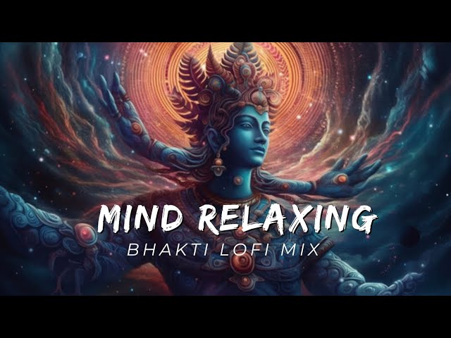 25 MINUTE NONSTOP BHAKTI LOFI BHAJANS || feel the energy 🎶 || mind relaxing bhajan || bhakti bhajans class=