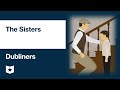 Understanding 'The Sisters' from Dubliners