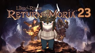 Lord of the Rings: Return to Moria - Episode 23