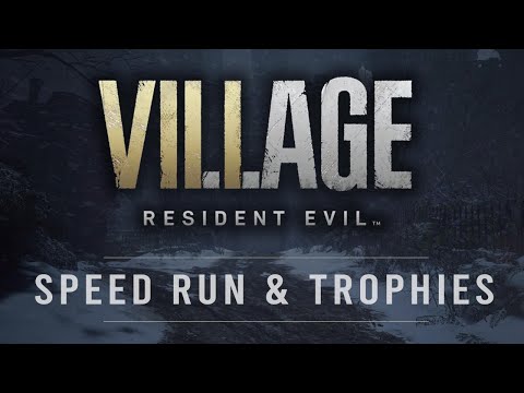 Resident Evil Village SPEED RUN & Trophies - Resident Evil Village SPEED RUN & Trophies