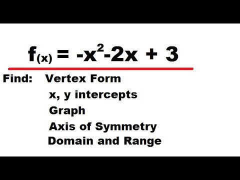 Graph The Quadratic Function Y X 2 2x 3 Vertex X Y Intercepts Symmetry Domain Range Youtube