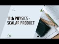 Scalar Product or Dot Product of Scalar and Vector