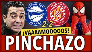 ¡BATACAZO del GIRONA en el DESCUENTO y el BARÇA VUELVE A DEPENDER de si MISMO! | ¡¡NO ME FALLEIS!!