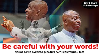 WATCH Your MOUTH | Bishop David Oyedepo ( USE IT WISELY! )
