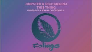 Jimpster & Rich Medina – This Thing (Sean & Tommy's Old Skool Dub)