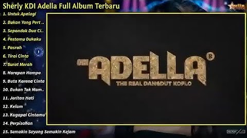 Full-album adella cumi-cumi audio siap nenemin perjalanan mu pak sopir..