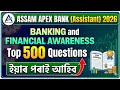 Top 500 Banking & Financial Awareness MCQs | Assam Apex Bank Assistant 2026 | Complete Practice Set