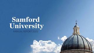 Samford University | Annual Report 2025
