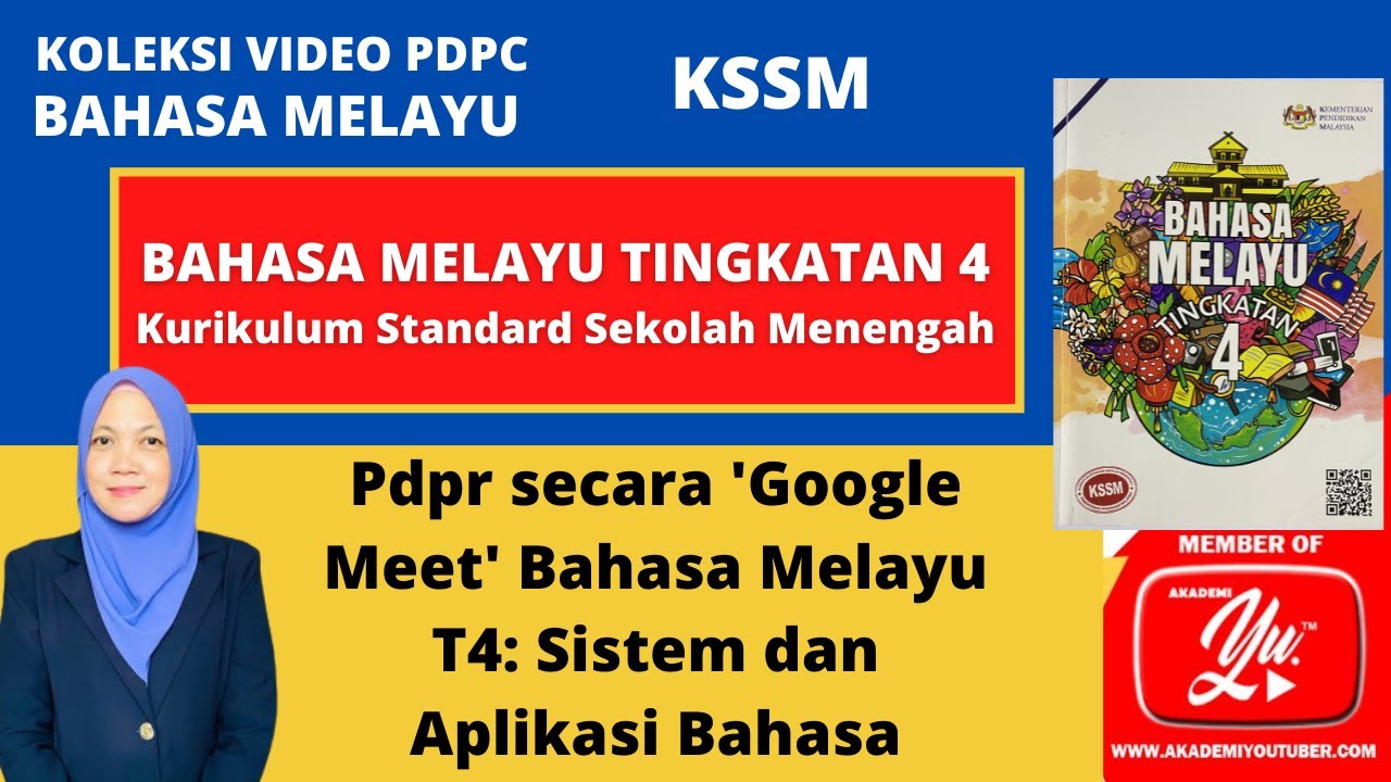 Pdpr secara 'Google Meet' Bahasa Melayu KSSM T4:   Sistem dan Aplikasi Bahasa