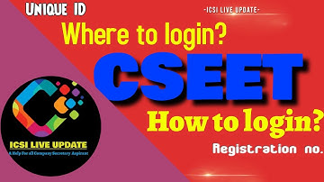 How To Login CSEET Students? What is CSEET registration no?  CSEET Unique ID is Showing Invalid