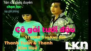 Cô gái tưới đậu.  NSND Thanh Tuấn & NSƯT Thanh Kim Huệ ca.
