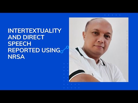 INTERTEXTUALITY AND DIRECT SPEECH REPORTED USING NRSA