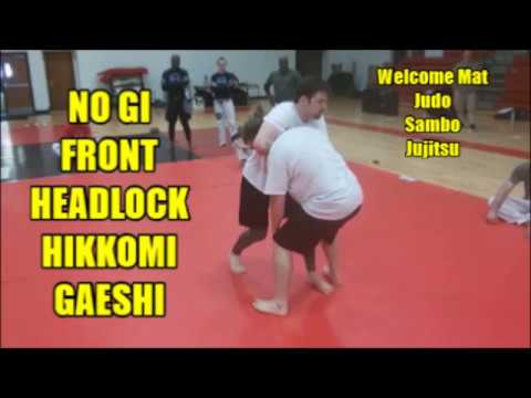 NO GI FRONT HEADLOCK HIKKOMI GAESHI