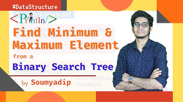 #8.16 Find Maximum and Minimum Element from Binary Search Tree | With Coding | Tree | Data Structure