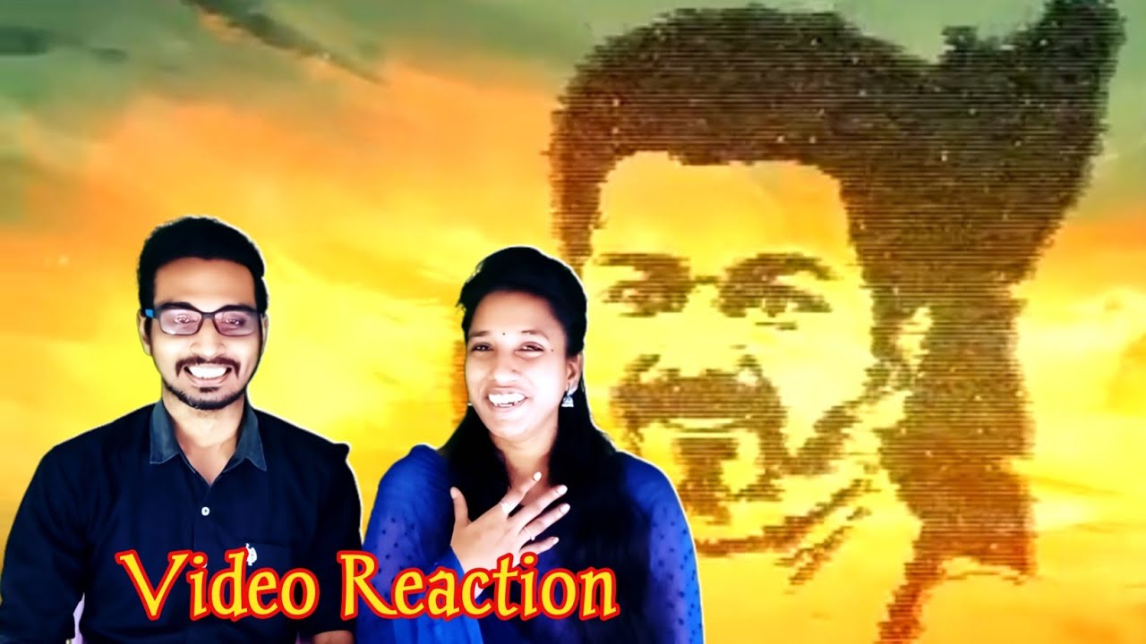 உங்க விஜய், நா வரேன் -  Song Reaction
