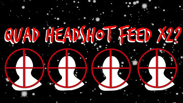 QUAD HEADSHOT FEED X2? (LIVE MW3/BO2 CLIPS AND FAILS)