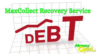 MaxCollect Recovery Service | Debt Collection Agency