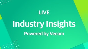 Industry Insights: Modernizing Backup & Digital Transformation