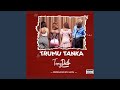 Trumu Tanka mp3