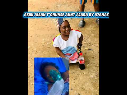 ASIRI AISAN T OHUNSE AUNT AJARA BY AJANAKU AKEWI 