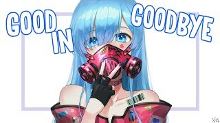 「Nightcore」 Good In Goodbye - Madison Beer ♪ (Lyrics)