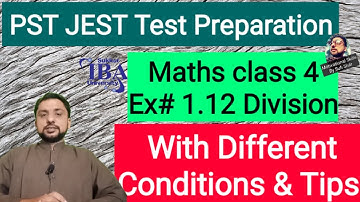 Maths class 4 Ex#1.12  | Division | PST JEST ECT Test preparation | Test preparation