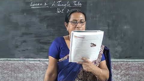 7 STD  ENGLISH –  A JUNGLE  TALE  PART 3