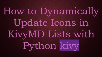 How to Dynamically Update Icons in KivyMD Lists with Python kivy