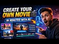 Create Movies with AI in Minutes 🎬 Turn Ideas into Cinematic Videos Instantly