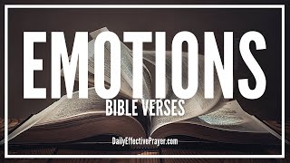 Bible Verses On Emotions | Scriptures on Controlling, Healing Emotions (Audio Bible)