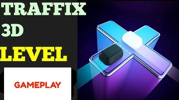 Traffix 3d all levels walkthrough | Traffix 3d gameplay