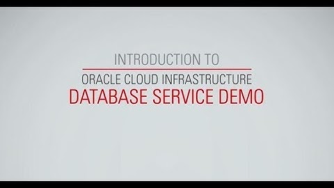 Oracle Cloud Infrastructure Database Service Demo