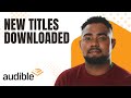 Turn On Automatic Downloads for New Audible Library Titles