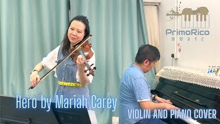 Hero by Mariah Carey | Violin & Piano Cover by Pauline Tang and Ronjake Corpuz | PrimoRico Music