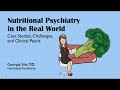 Dr. Georgia Ede - 'Nutritional Psychiatry in the Real World'