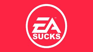 EA Is Absolutely Worthless