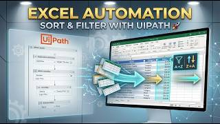 📊 Automate Excel Sorting & Filtering in UiPath | UiPath RPA Tutorial for Beginners