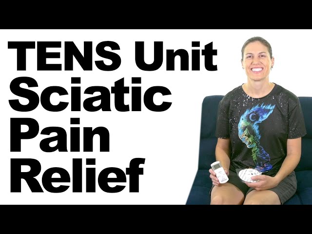 Sciatica — How to use a TENS machine
