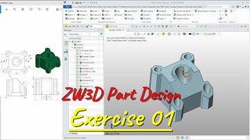 Exercise 1 ZW3D Basic Part Design Tutorial For Beginner