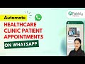 Design a Healthcare Clinic Chatbot for Patient Appointments