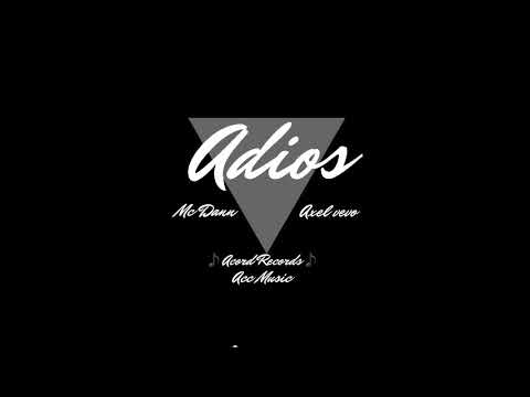 Adios - Axel Vevo/Mc Dann