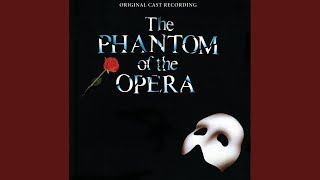 Video thumbnail of "Andrew Lloyd Webber - The Phantom Of The Opera"