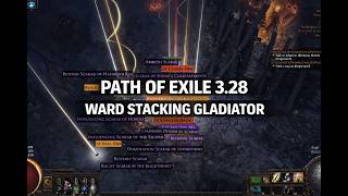 Path of Exile 3.28 Ward Stack Gladiator Azadi Crest